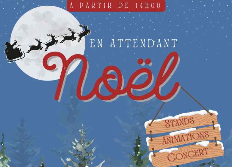 En attendant Noël – 2024